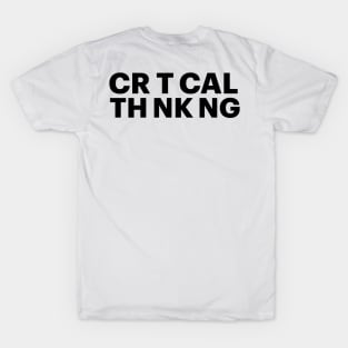 Critical Thinking T-Shirt